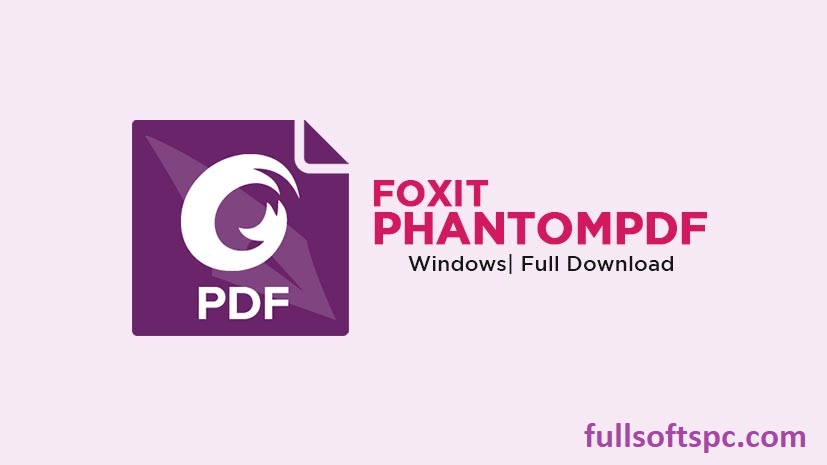 Foxit PhantomPDF Crack + Activation Key Free Download Here