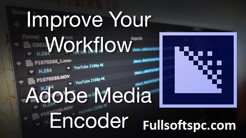 Adobe Media Encoder Crack Full Download [Pre-Activated]