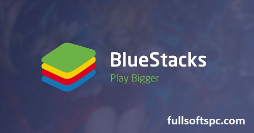 BlueStacks Crack With Serial Key Free Download For PC