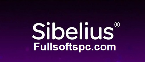 Sibelius Crack With Serial Key Free Download 2022