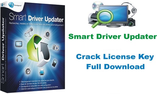 Smart Driver Updater Crack With Serial Key Free Download