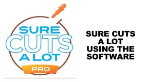 Sure Cuts A Lot Pro Crack With Activation Code Free Download 2022